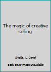 Unknown Binding The magic of creative selling Book