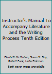 Paperback Instructor's Manual To Accompany Literature and the Writing Process Tenth Edition Book