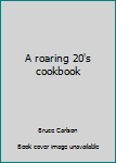 Roaring 20's Cookbook