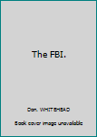 Hardcover The FBI. Book