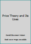 Unknown Binding Price Theory and Its Uses Book