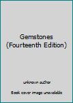 Unknown Binding Gemstones (Fourteenth Edition) Book