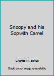 Unknown Binding Snoopy and his Sopwith Camel Book