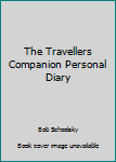 Hardcover The Travellers Companion Personal Diary Book