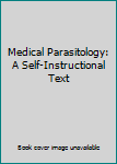 Cards Medical Parasitology: A Self-Instructional Text Book
