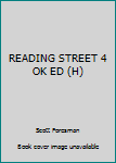 Hardcover READING STREET 4 OK ED (H) Book