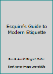 Unknown Binding Esquire's Guide to Modern Etiquette Book