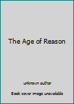 Unknown Binding The Age of Reason Book