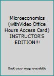 Paperback Microeconomics (withVideo Office Hours Access Card) INSTRUCTOR'S EDITION!!! Book