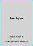 Hardcover Aeschylus Book