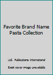 Paperback Favorite Brand Name Pasta Collection Book