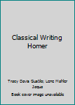 Paperback Classical Writing Homer Book