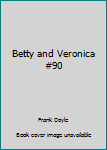 Comic Betty and Veronica #90 Book