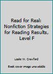 Paperback Read for Real: Nonfiction Strategies for Reading Results, Level F Book