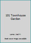 Paperback 101 Townhouse Garden Book