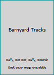 Hardcover Barnyard Tracks Book