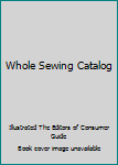 Paperback Whole Sewing Catalog Book