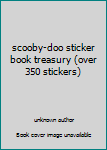 Unknown Binding scooby-doo sticker book treasury (over 350 stickers) Book