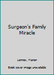 Mass Market Paperback Surgeon's Family Miracle Book