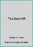 The Best Gift