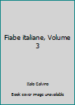 Paperback Fiabe italiane, Volume 3 Book