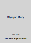 Mass Market Paperback Olympic Duty Book