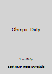 Olympic Duty (Nurses Three)