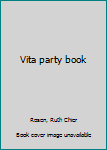 Unknown Binding Vita party book