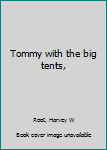 Unknown Binding Tommy with the big tents, Book