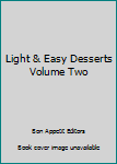 Paperback Light & Easy Desserts Volume Two Book