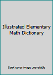 Library Binding Illustrated Elementary Math Dictionary Book