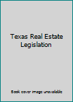 Paperback Texas Real Estate Legislation Book