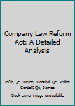 Hardcover Company Law Reform Act: A Detailed Analysis Book