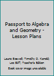 Paperback Passport to Algebra and Geometry - Lesson Plans Book