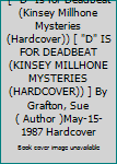 Hardcover [ "D" Is for Deadbeat (Kinsey Millhone Mysteries (Hardcover)) [ "D" IS FOR DEADBEAT (KINSEY MILLHONE MYSTERIES (HARDCOVER)) ] By Grafton, Sue ( Author )May-15-1987 Hardcover Book