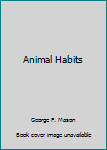 Hardcover Animal Habits Book