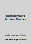 Hardcover Representative Modern Dramas Book