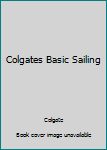 Paperback Colgates Basic Sailing Book