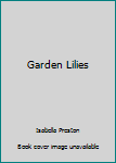 Hardcover Garden Lilies Book