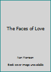 Mass Market Paperback The Faces of Love Book