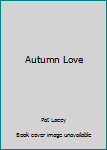 Hardcover Autumn Love Book