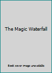 Paperback The Magic Waterfall Book