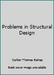 Hardcover Problems in Structural Design Book