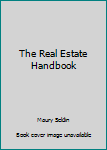 Hardcover The Real Estate Handbook Book