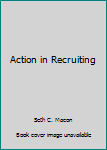 Hardcover Action in Recruiting Book