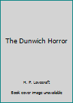 The Dunwich Horror