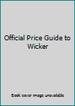 Paperback Official Price Guide to Wicker Book