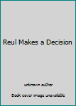 Unknown Binding Reul Makes a Decision Book