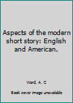 Unknown Binding Aspects of the modern short story: English and American, Book