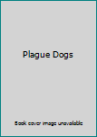 Hardcover Plague Dogs Book